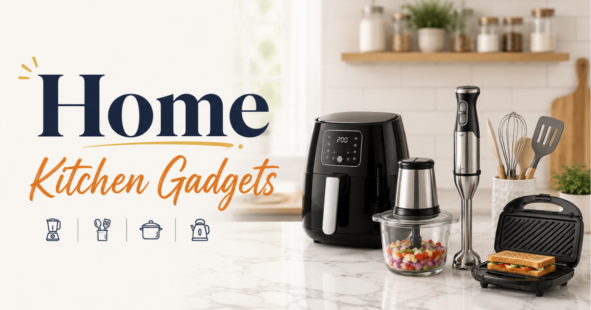 Home Kitchen gadgets