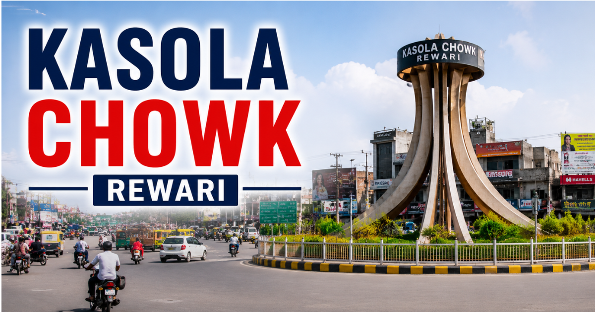 Kasola Chowk Rewari a developing locality