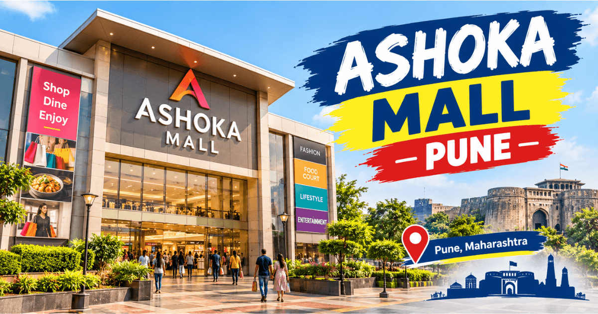 Ashoka Mall Pune – vibrant shopping and dining destination